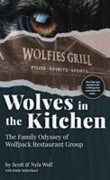 Wolves In The Kitchen