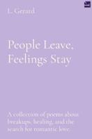 People Leave, Feelings Stay