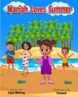 Mariah Loves Summer
