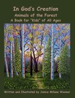 In God's Creation Animals of the Forest