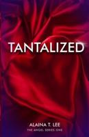 Tantalized