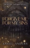 Forgive Me For My Sins