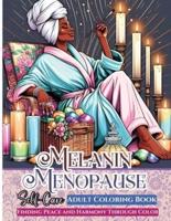 Melanin Menopause Self Care Adult Coloring Book