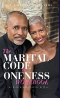 The Marital Code to ONENESS Workbook