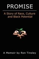 Promise - A Story of Race, Culture and Black Potential