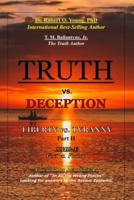 TRUTH Vs. DECEPTION - Liberty Vs. Tyranny - COVID 19, Fact Vs. Fiction - Part II