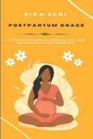 Postpartum Grace