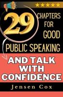 29 Chapters for Public Speaking and Talk With Confidence