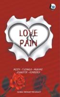 Love & Pain