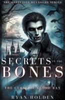 Secrets in the Bones
