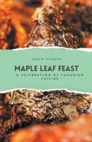 Maple Leaf Feast