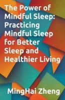 The Power of Mindful Sleep