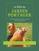 La Bible Du Jardin Potager