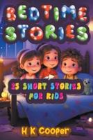Bedtime Stories - 25 Short Stories for Kids