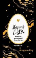 Happy Easter Volume 1