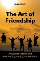 The Art of Friendship