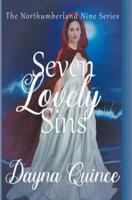 Seven Lovely Sins (The Northumberland Nine Book 7)