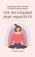 The Millionaire Mind Manifesto