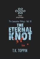 The Eternal Knot