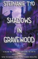 Shadows in Gravewood