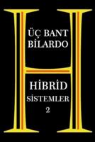 Üç Bant Bilardo - Hibrid Sitemler 2