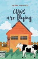 Cows Are Flying