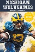 Michigan Wolverines Football Fun Facts