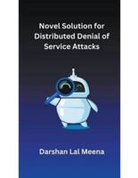 Novel Solution for Distributed Denial of Service Attacks