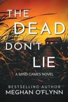 The Dead Don't Lie (Large Print)
