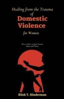 Healing from the Trauma of Domestic Violence for Women