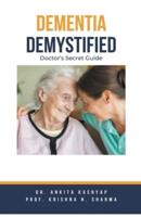 Dementia Demystified