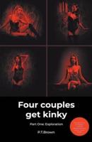 Four Couples Get Kinky, Part One
