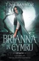 Brianna in Cymru