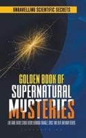 Golden Book of Supernatural Mysteries