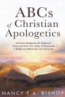 ABCs of Christian Apologetics