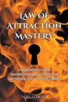 Law of Attraction Mastery