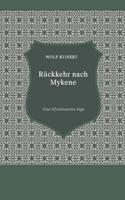 Rückkehr Nach Mykene - Eine Klytaimnestra-Saga
