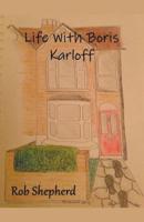 Life With Boris Karloff