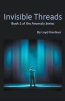 Invisible Threads