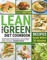 Lean and Green Diet Cookbook