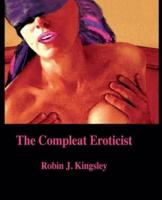 The Compleat Eroticist