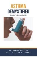 Asthma Demystified