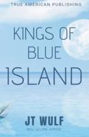 Kings Of Blue Island