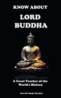 Know About "Lord Buddha"