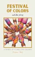 Festival of Colors and Other Stories