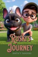 Ruski's Journey