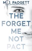 The Forget Me Not Pact