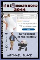 In A Surrogate World 2044 (Episodes #1To#5)