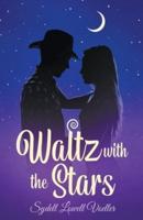 Waltz With the Stars