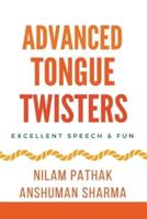 Advanced Tongue Twisters- Excellent Speech & Fun